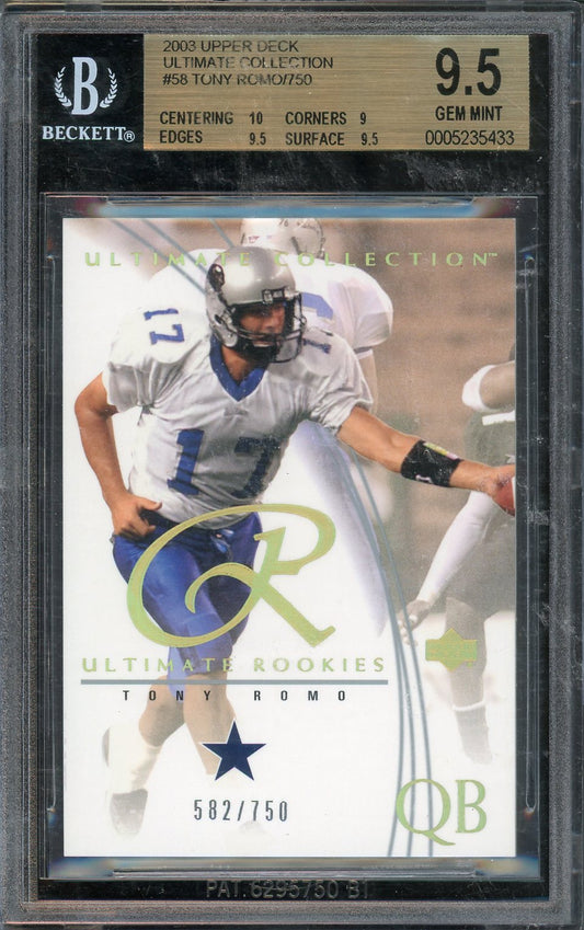 2003 Ultimate Tony Romo #58 /750 BGS 9.5 RC